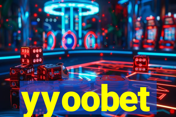 yyoobet