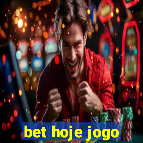 bet hoje jogo