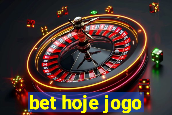 bet hoje jogo