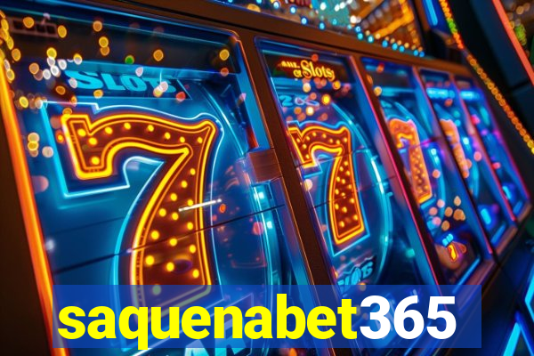 saquenabet365