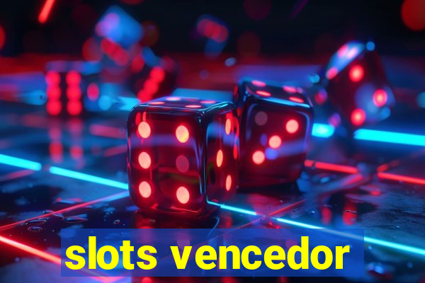 slots vencedor