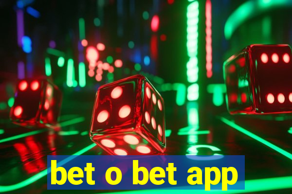 bet o bet app