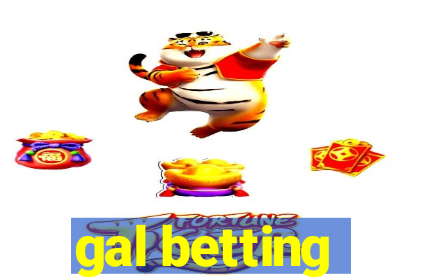 gal betting