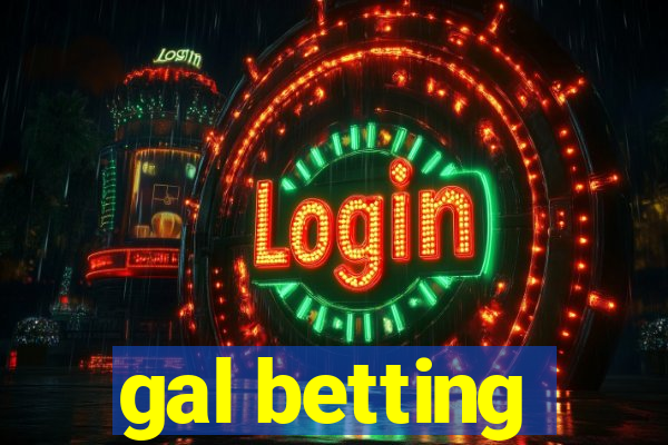 gal betting