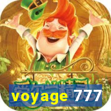 voyage 777