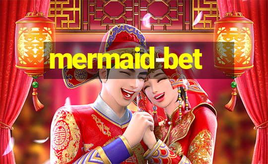 mermaid-bet