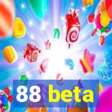 88 beta