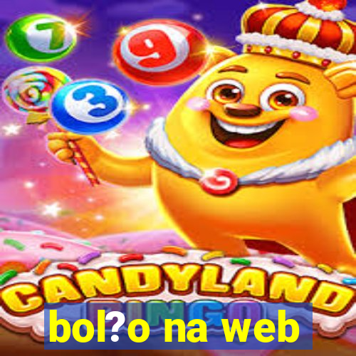 bol?o na web