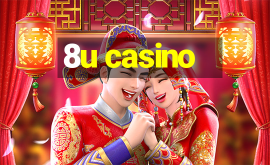 8u casino