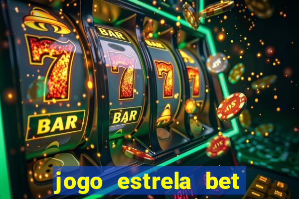 jogo estrela bet é confiavel