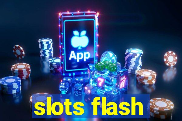 slots flash