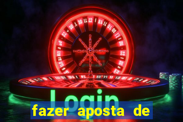 fazer aposta de jogo de futebol