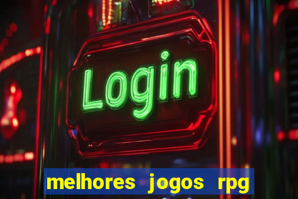 melhores jogos rpg para celular