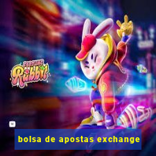 bolsa de apostas exchange