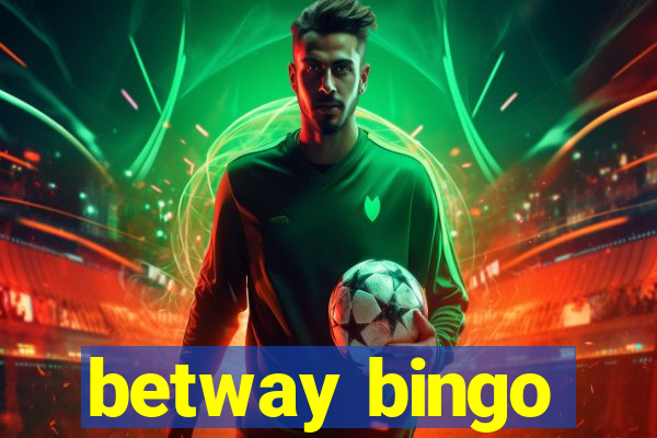 betway bingo