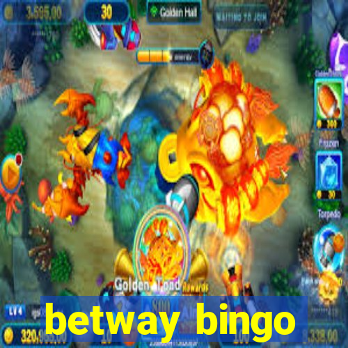 betway bingo