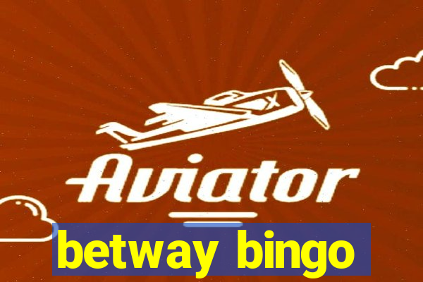 betway bingo