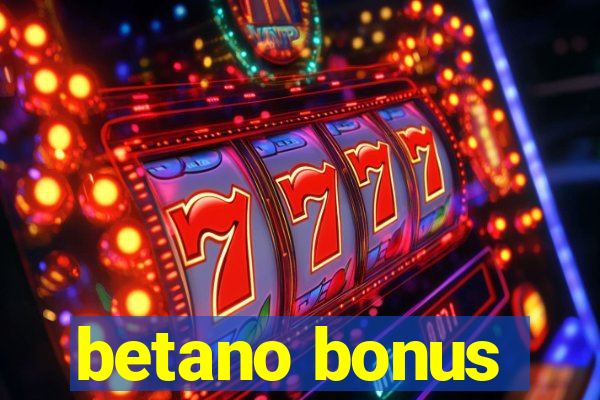 betano bonus