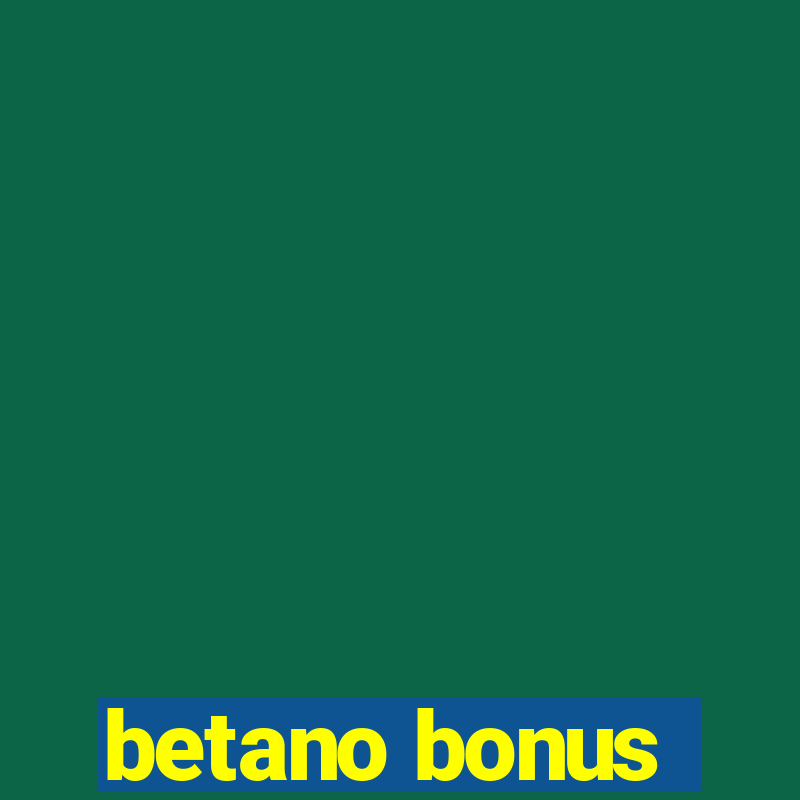 betano bonus