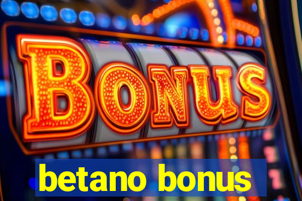 betano bonus