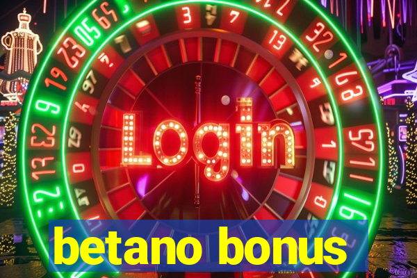 betano bonus