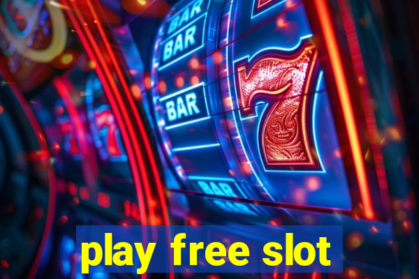 play free slot