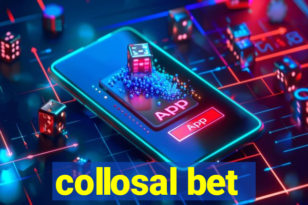 collosal bet