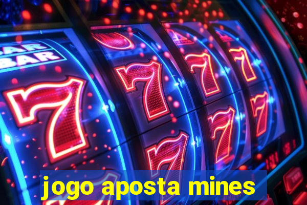 jogo aposta mines