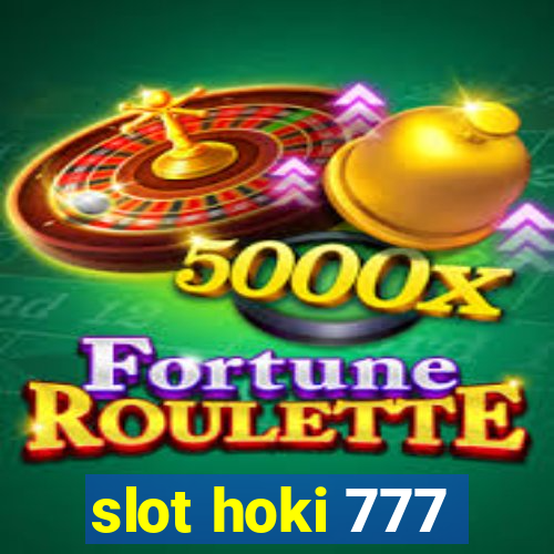 slot hoki 777