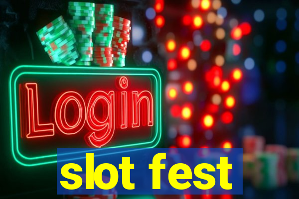 slot fest