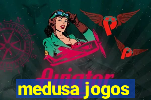 medusa jogos