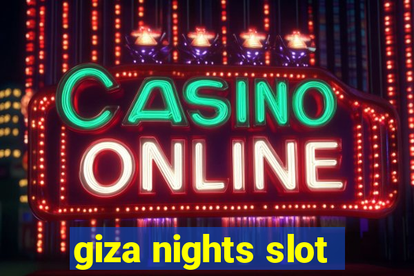 giza nights slot