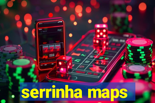 serrinha maps