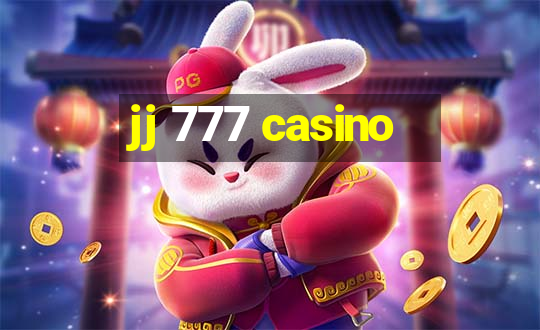 jj 777 casino