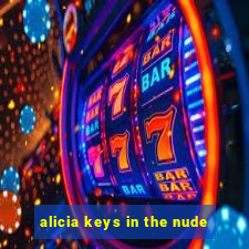 alicia keys in the nude