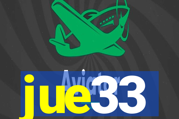 jue33