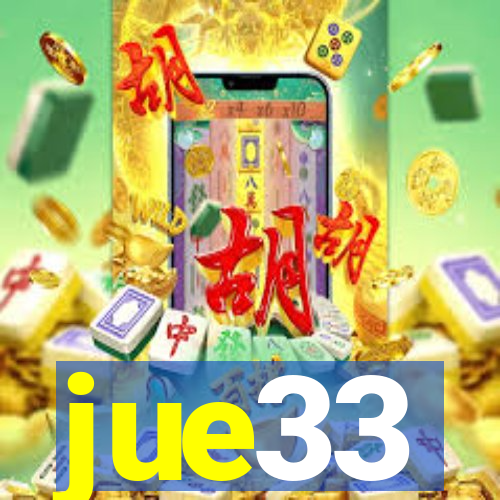 jue33