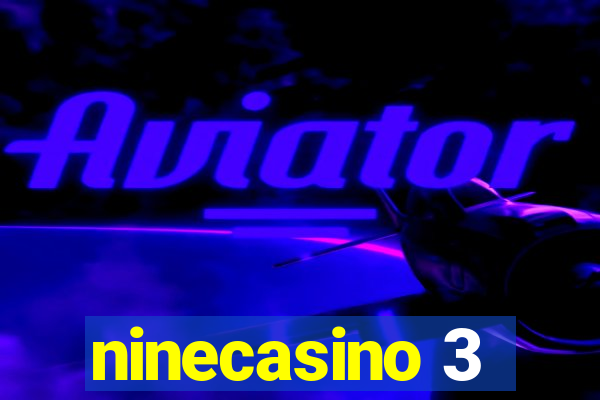 ninecasino 3