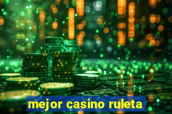 mejor casino ruleta