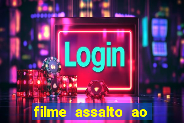 filme assalto ao trem pagador