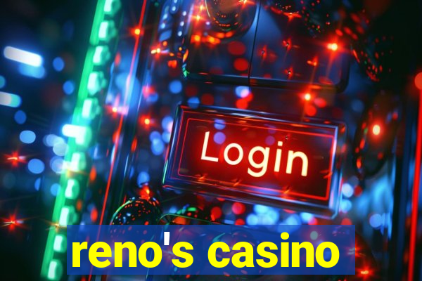 reno's casino