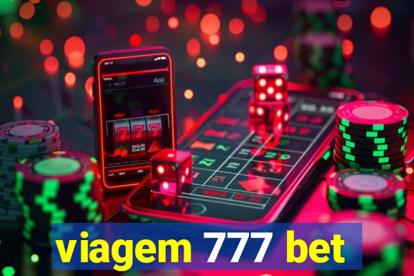 viagem 777 bet