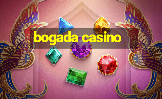 bogada casino