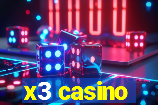 x3 casino