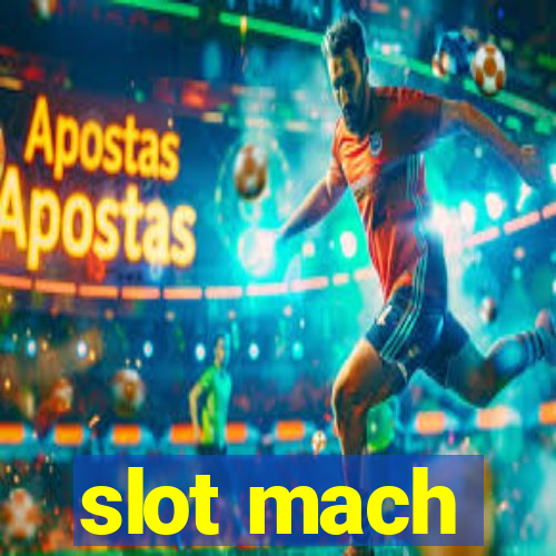 slot mach