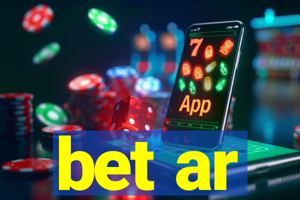 bet ar