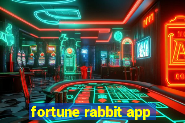 fortune rabbit app