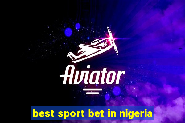 best sport bet in nigeria