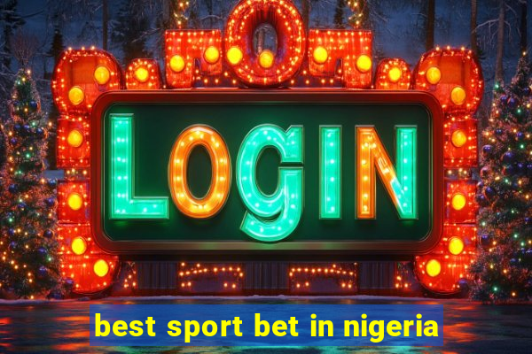 best sport bet in nigeria