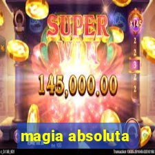 magia absoluta